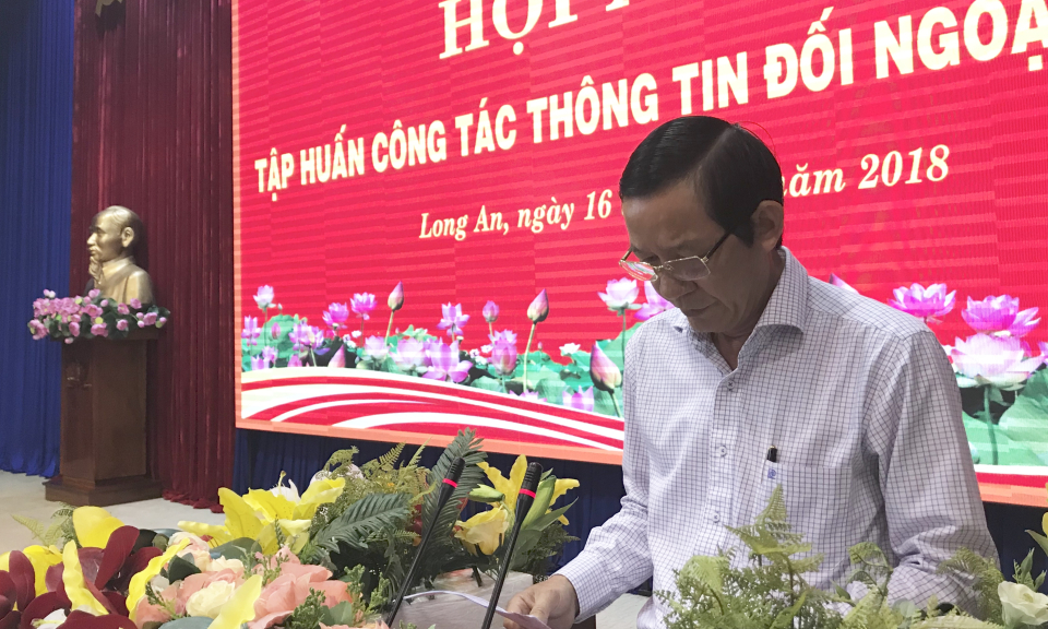 Long An tập huấn c&ocirc;ng t&aacute;c th&ocirc;ng tin đối ngoại năm 2018