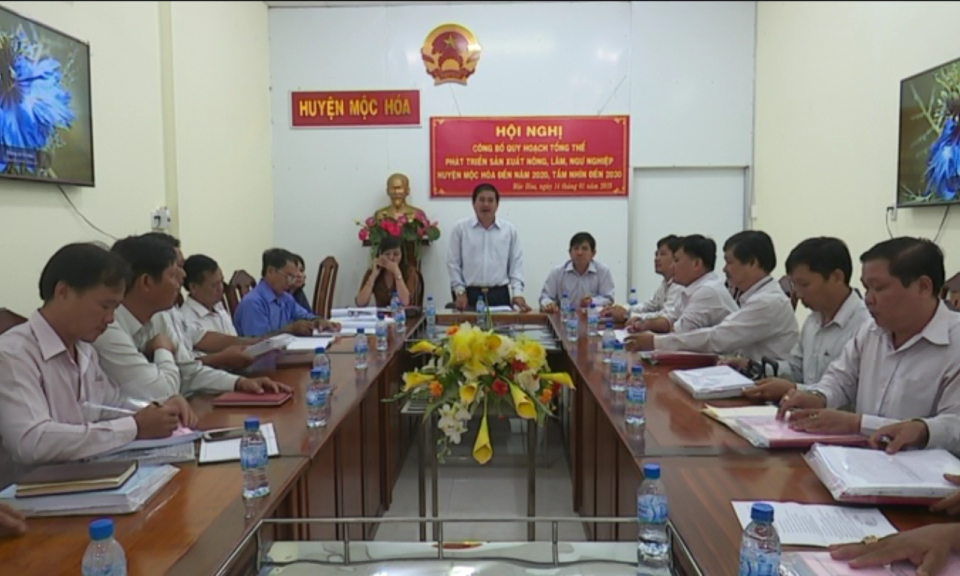 Mộc H&oacute;a: C&ocirc;ng bố quy hoạch tổng thể ph&aacute;t triển sản xuất n&ocirc;ng, l&acirc;m, ngư nghiệp đến năm 2020