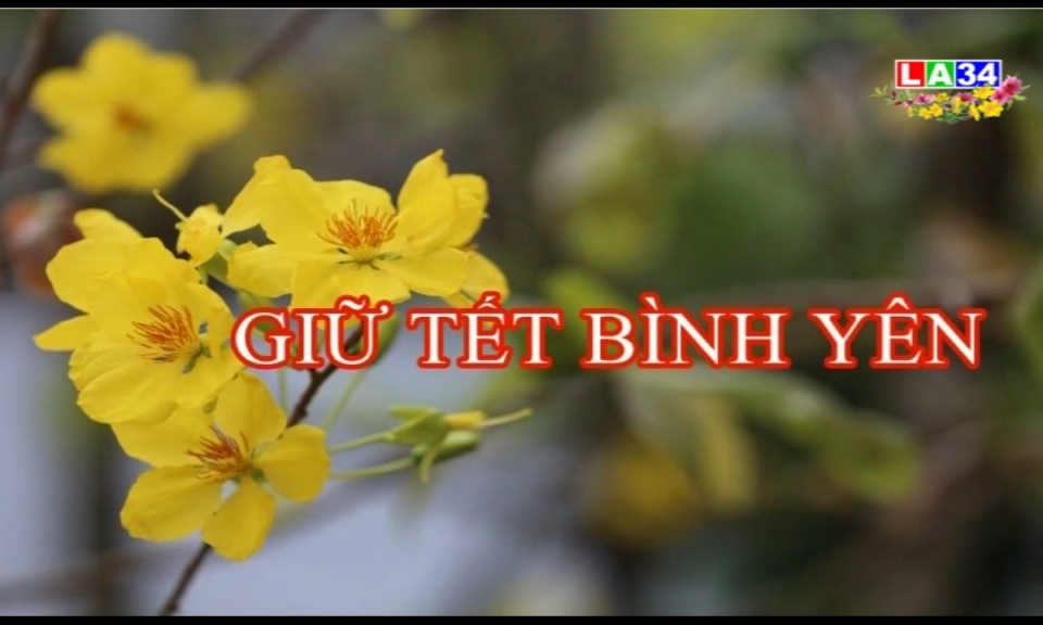 An ninh Long An: Giữ Tết b&igrave;nh y&ecirc;n