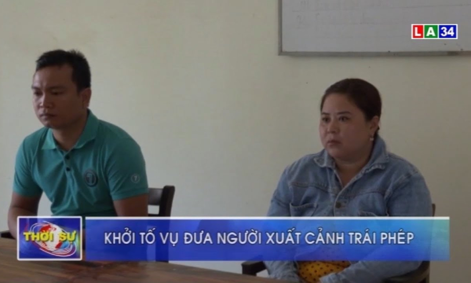 Long An: Khởi tố vụ đưa người xuất cảnh tr&aacute;i ph&eacute;p