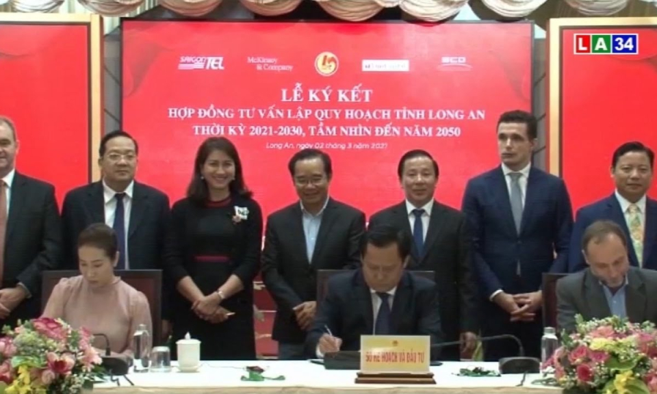 K&yacute; kết hợp đồng tư vấn lập quy hoạch tỉnh Long An thời kỳ 2021&ndash;2030, tầm nh&igrave;n năm 2050
