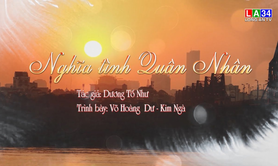 Nghĩa t&igrave;nh Qu&acirc;n Nh&acirc;n _ T&aacute;c giả: Dương Tố Như _ Tr&igrave;nh b&agrave;y: V&otilde; Ho&agrave;ng Dư – Kim Ng&agrave;