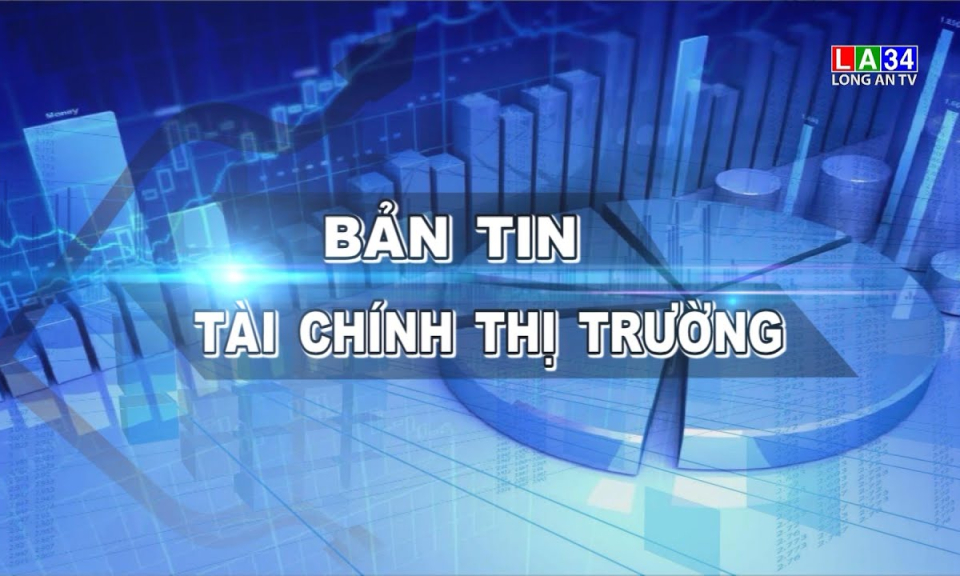 Bản tin T&agrave;i ch&iacute;nh thị trường 10-11-2021