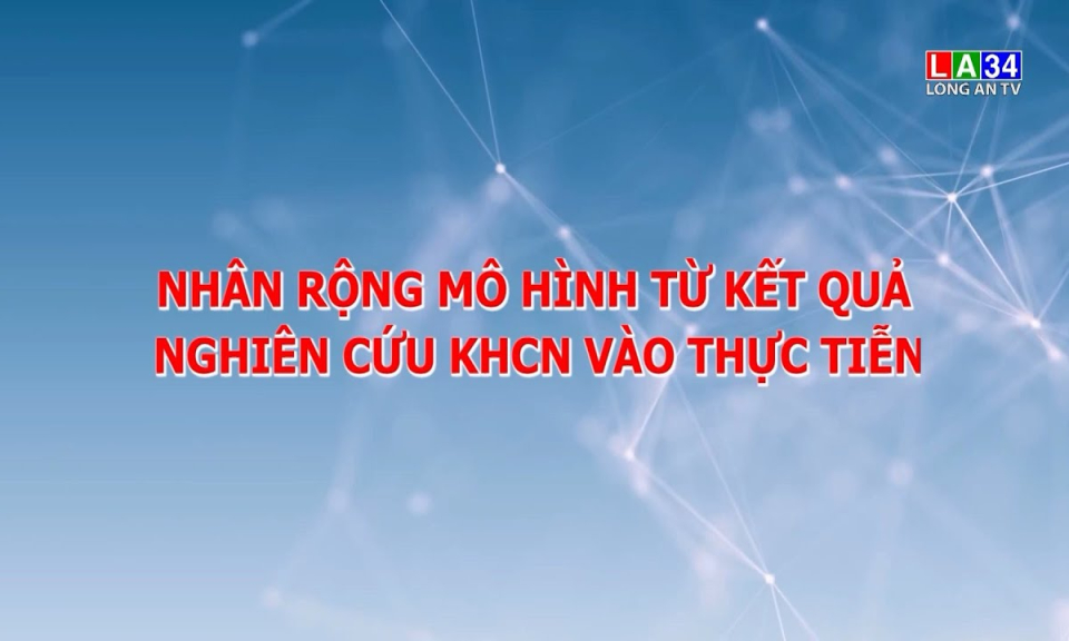 Tạp ch&iacute; Khoa Học v&agrave; C&ocirc;ng nghệ: Nh&acirc;n rộng m&ocirc; h&igrave;nh từ kết quả nghi&ecirc;n cứu Khoa học C&ocirc;ng nghệ v&agrave;o thực hiện