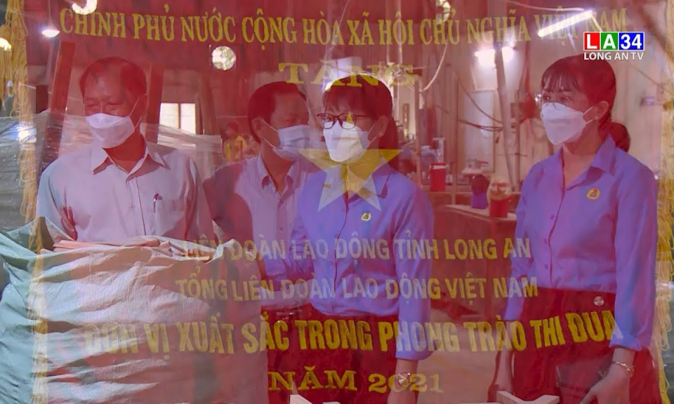 Lao động & C&ocirc;ng đo&agrave;n: C&ocirc;ng đo&agrave;n Long An tiếp tục vươn l&ecirc;n sau đại dịch