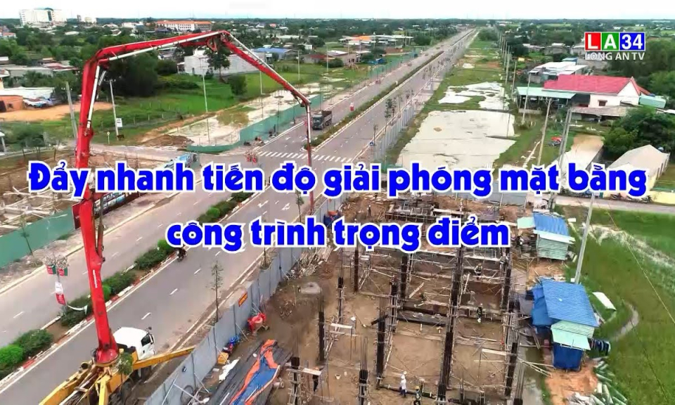 Kết nối & Ph&aacute;t triển: Đẩy nhanh tiến độ giải ph&oacute;ng mặt bằng c&ocirc;ng tr&igrave;nh trọng điểm