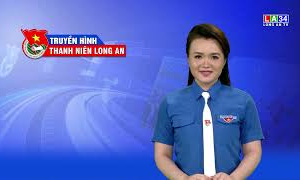 Truyền h&igrave;nh Thanh ni&ecirc;n tỉnh Long An th&aacute;ng 9 năm 2022