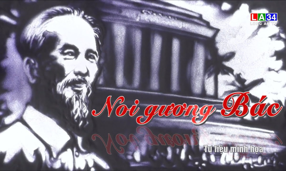 Bảo vệ nền tảng tư tưởng của Đảng: Noi gương B&aacute;c