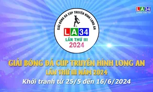 Trailer Giải b&oacute;ng đ&aacute; C&uacute;p Truyền h&igrave;nh Long An lần III năm 2024