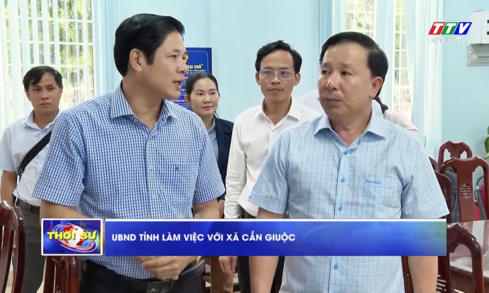 UBND tỉnh l&agrave;m việc với x&atilde; Cần Giuộc