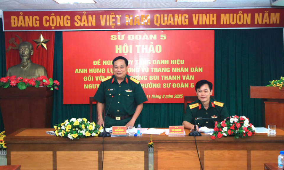 Sư đo&agrave;n 5 đề nghị truy tặng danh hiệu Anh h&ugrave;ng Lực lượng vũ trang cho Trung tướng B&ugrave;i Thanh V&acirc;n