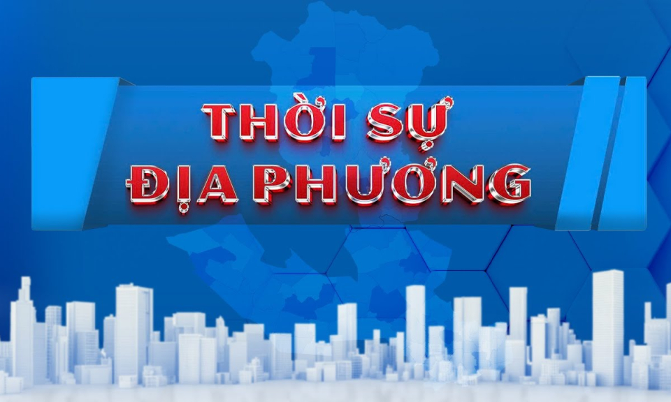 Bản tin Thời sự địa phương 01/11/2025