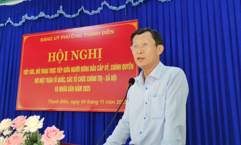 Đảng ủy Phường Thanh Điền: Tổ chức tiếp x&uacute;c, đối thoại với MTTQ, c&aacute;c đo&agrave;n thể v&agrave; Nh&acirc;n d&acirc;n