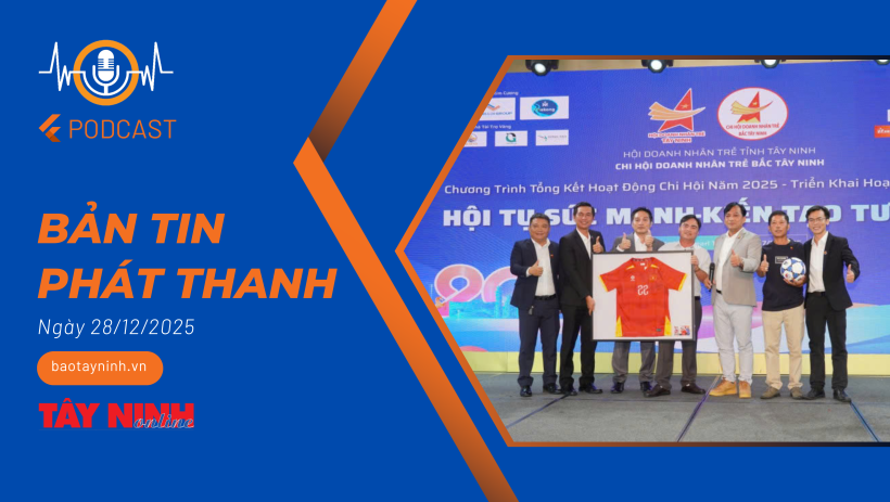 Bản tin ph&aacute;t thanh ng&agrave;y 28/12/2025