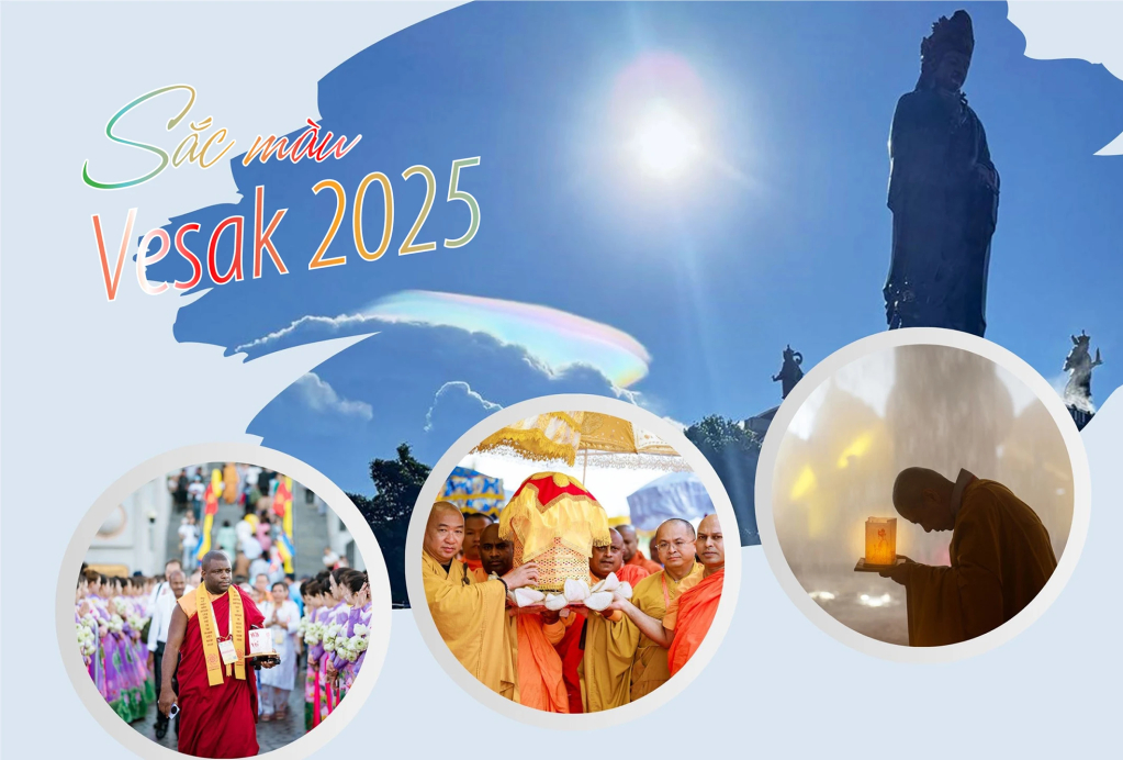 Sắc m&agrave;u Vesak 2025 (B&agrave;i cuối)