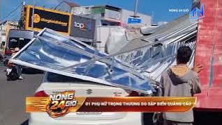 01 phụ nữ trọng thương do sập biển quảng c&aacute;o