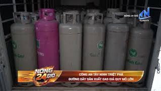 C&ocirc;ng an T&acirc;y Ninh triệt ph&aacute; đường d&acirc;y sản xuất gas giả quy m&ocirc; lớn