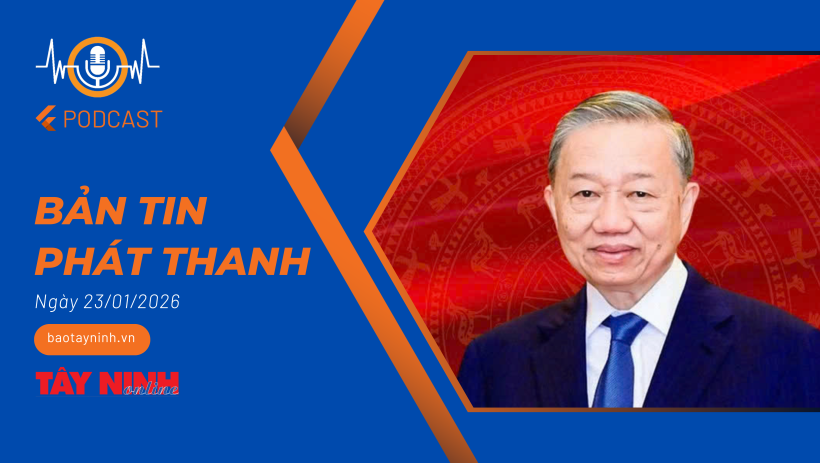 Bản tin ph&aacute;t thanh ng&agrave;y 23/01/2026