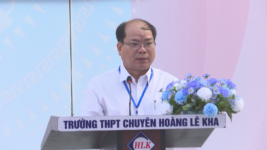 Phó Giám đốc Sở Giáo dục và Đào tạo Tây Ninh Lý Thanh Bình phát biểu khai mạc