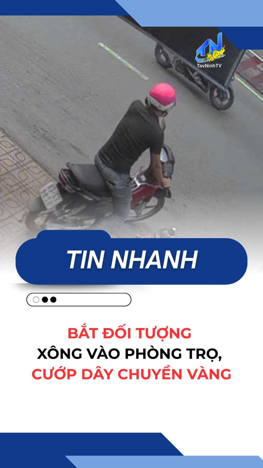 Bắt đối tượng x&ocirc;ng v&agrave;o ph&ograve;ng trọ, cướp d&acirc;y chuyền v&agrave;ng