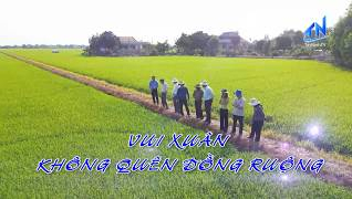 Vui Xu&acirc;n kh&ocirc;ng qu&ecirc;n đồng ruộng