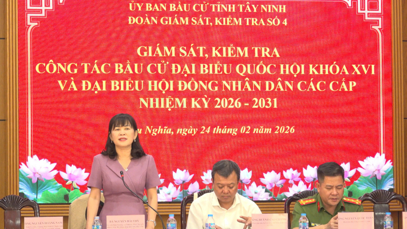 Đo&agrave;n gi&aacute;m s&aacute;t, kiểm tra số 4 của Ủy ban bầu cử tỉnh T&acirc;y Ninh l&agrave;m việc với 8 x&atilde;, phường