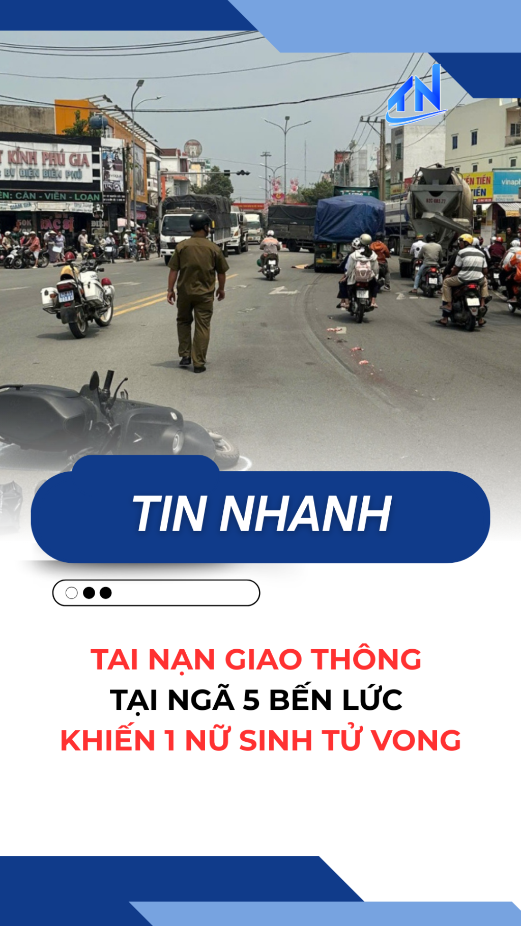 Tai nạn giao th&ocirc;ng tại ng&atilde; 5 Bến Lức khiến 1 nữ sinh tử vong