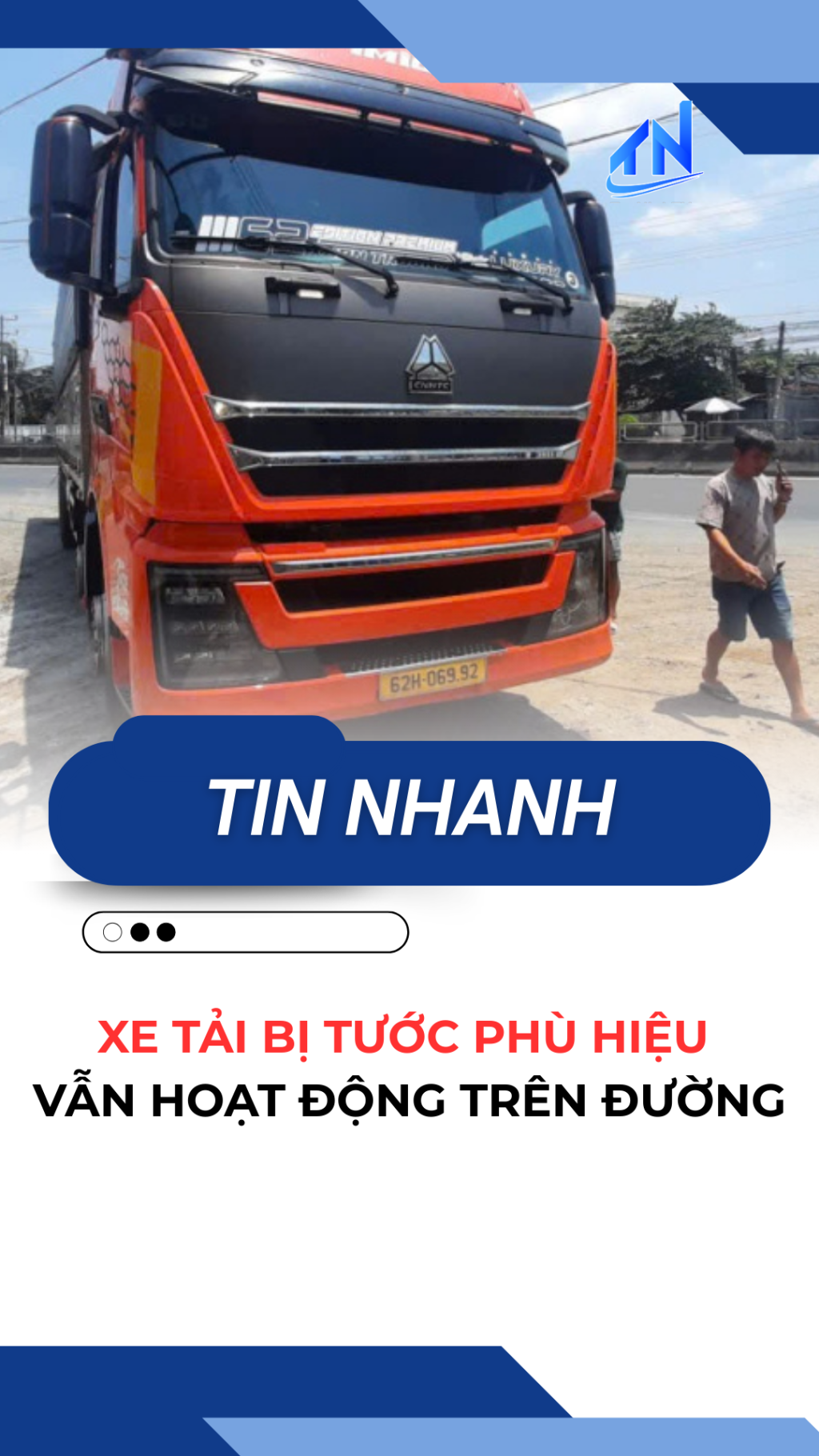 Xe tải bị tước ph&ugrave; hiệu vẫn hoạt động tr&ecirc;n đường