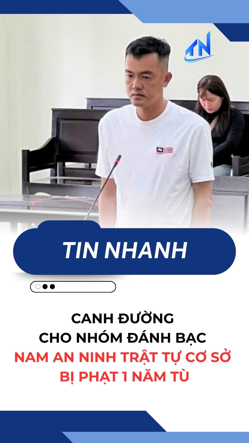 Canh đường cho nh&oacute;m đ&aacute;nh bạc, nam an ninh trật tự cơ sở bị phạt 1 năm t&ugrave;