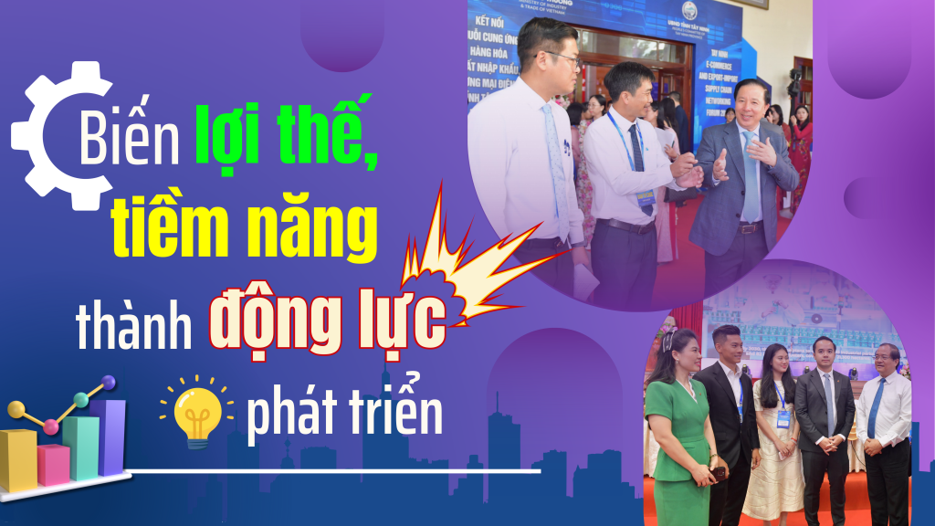 Biến lợi thế, tiềm năng th&agrave;nh động lực ph&aacute;t triển