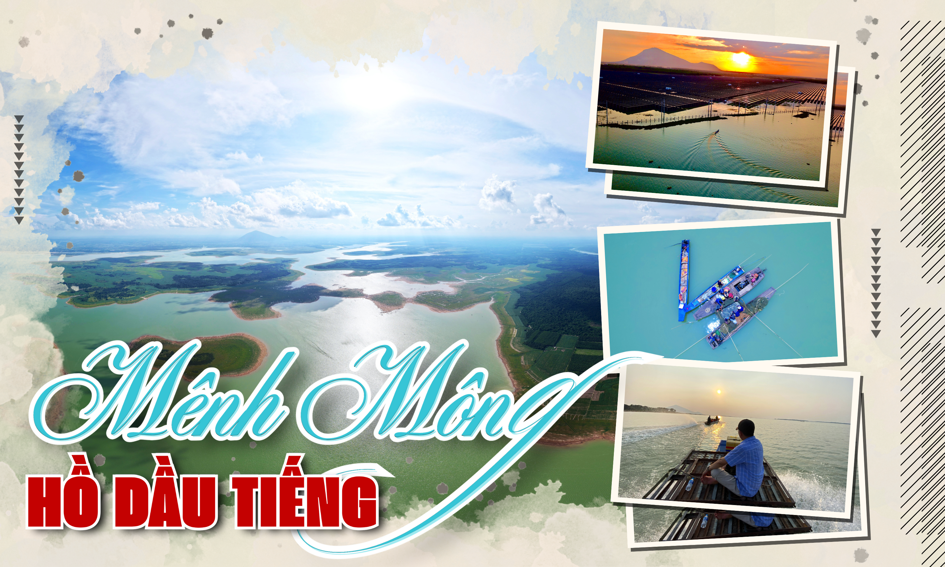 M&ecirc;nh m&ocirc;ng hồ Dầu Tiếng