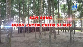 Sẵn s&agrave;ng huấn luyện chiến sĩ mới