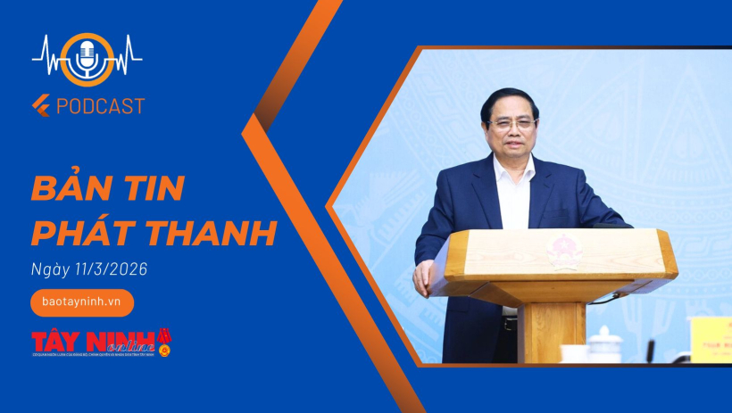 Bản tin ph&aacute;t thanh ng&agrave;y 11/3/2026