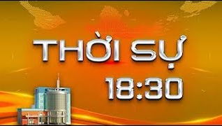 Chương tr&igrave;nh Thời sự tối 17/3/2026