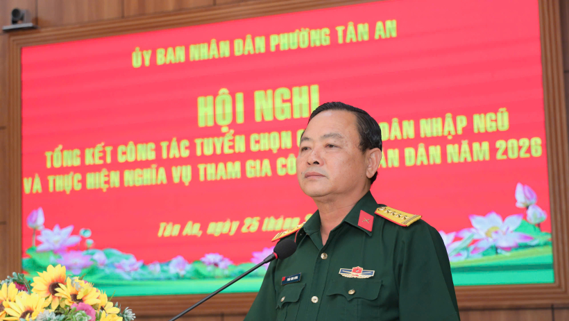 Phường T&acirc;n An tổng kết c&ocirc;ng t&aacute;c tuyển qu&acirc;n năm 2026