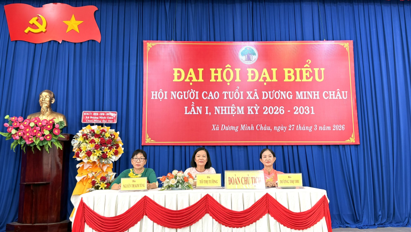 X&atilde; Dương Minh Ch&acirc;u:&nbsp;Đại hội đại biểu Hội Người cao tuổi lần thứ I, nhiệm kỳ 2026-2031