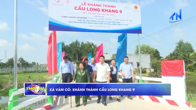X&atilde; V&agrave;m Cỏ: Kh&aacute;nh th&agrave;nh cầu Long Khang 9